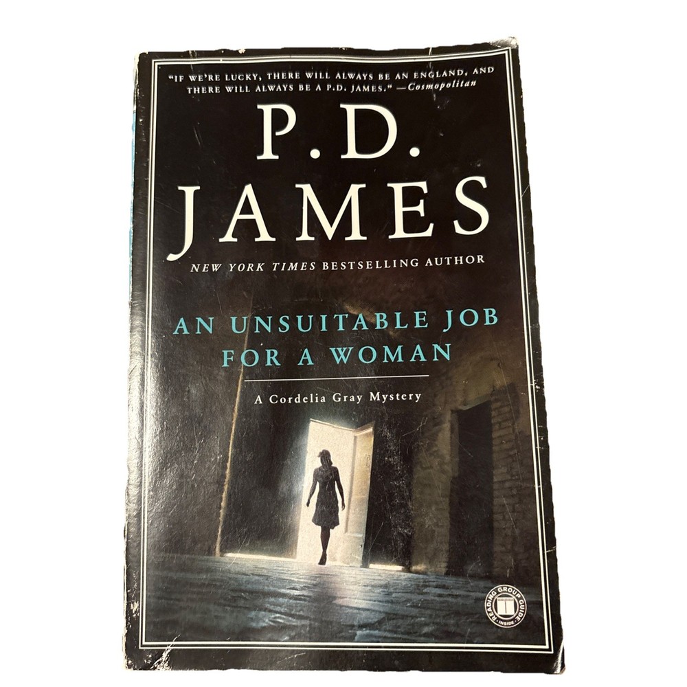 An Unsuitable Job For A Woman Cordelia Gray Mysteries, No. 1 P.D. James PB 2001