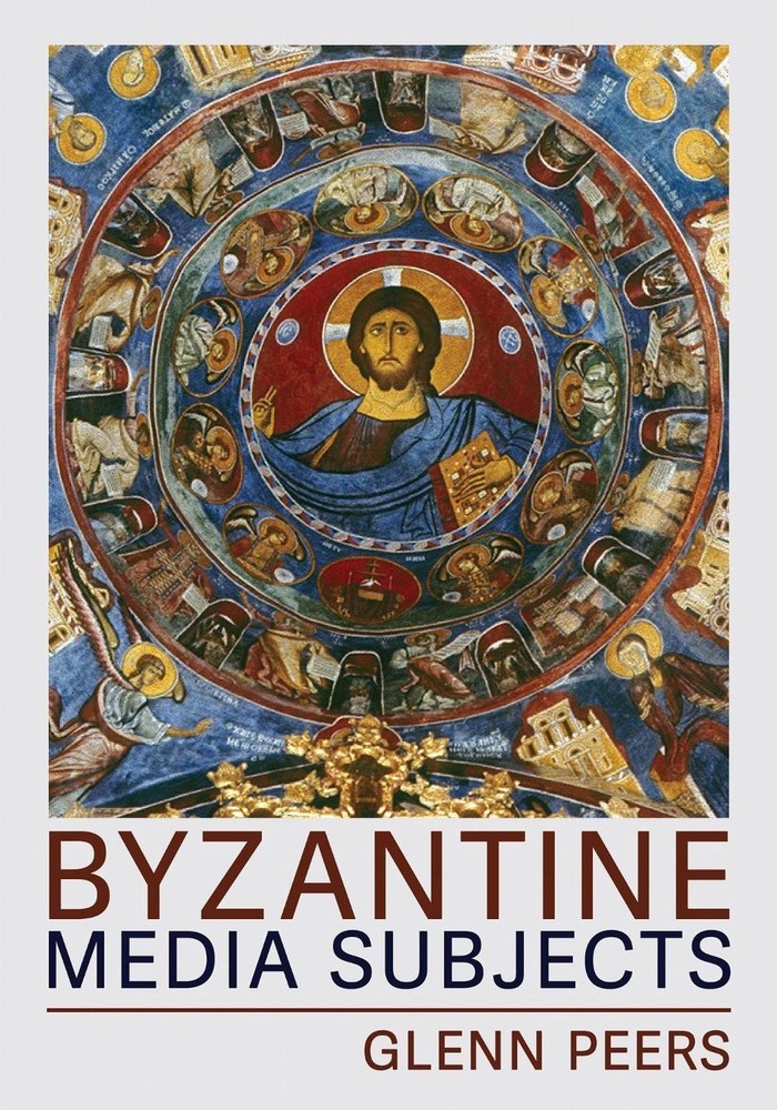 Byzantine Media Subjects by Glenn A. Peers Hardcover Book