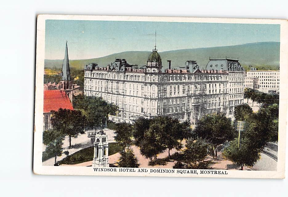 Postcard Windsor Hotel and Dominion Square Montreal Quebec Canada