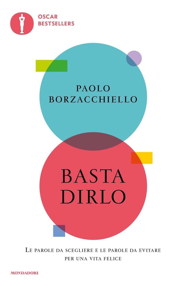 Paolo Borzacchi Basta dirlo. Le parole da scegliere e le parole da e (Paperback)Another great item from Rarewaves USA | Free delivery!