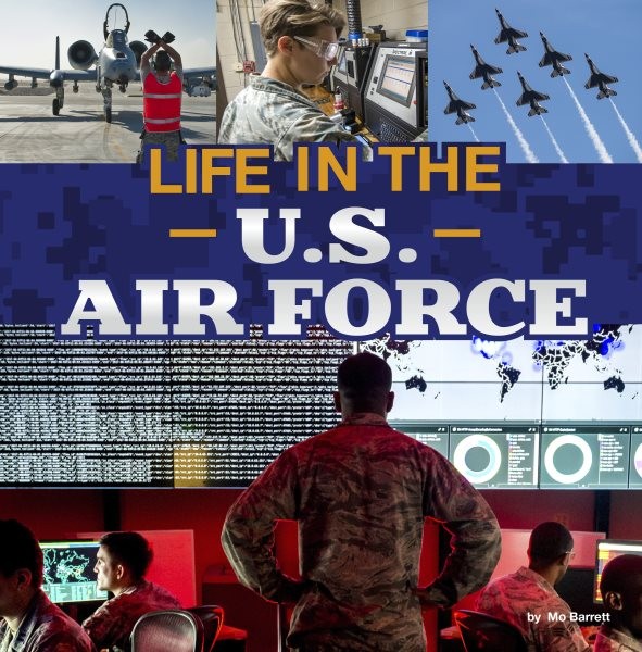 Life in the U.s. Air Force, Paperback by Barrett, Mo, Like New Used, Free shi...