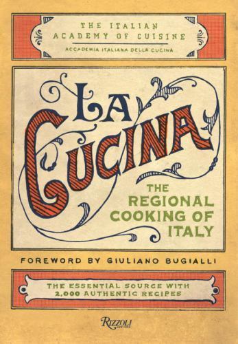 Cucina The Regional Cooking of Italy Hardcover by Italian Academy of Cuisine 2009-image