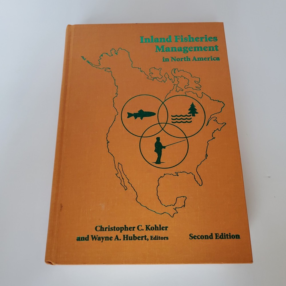 Inland Fisheries Management in North America by Wayne A. Hubert (1999,...