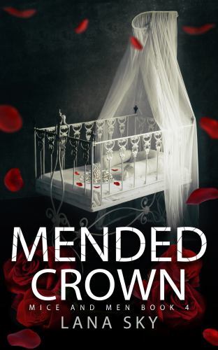 Mended Crown: A Dark Mafia Romance: War of Roses Universe, Like New Used, Fre...