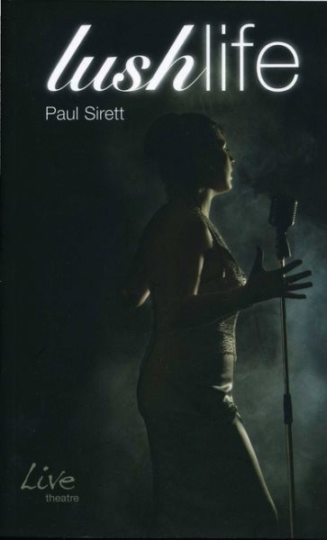 Lush Life, Paperback by Sirett, Paul, Brand New, Free shipping in the US