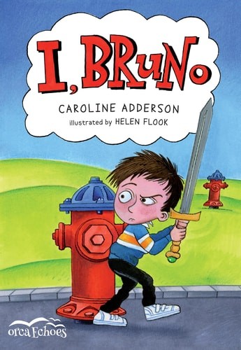 I, Bruno (Orca Echoes) by Adderson, Caroline, Very Good Book