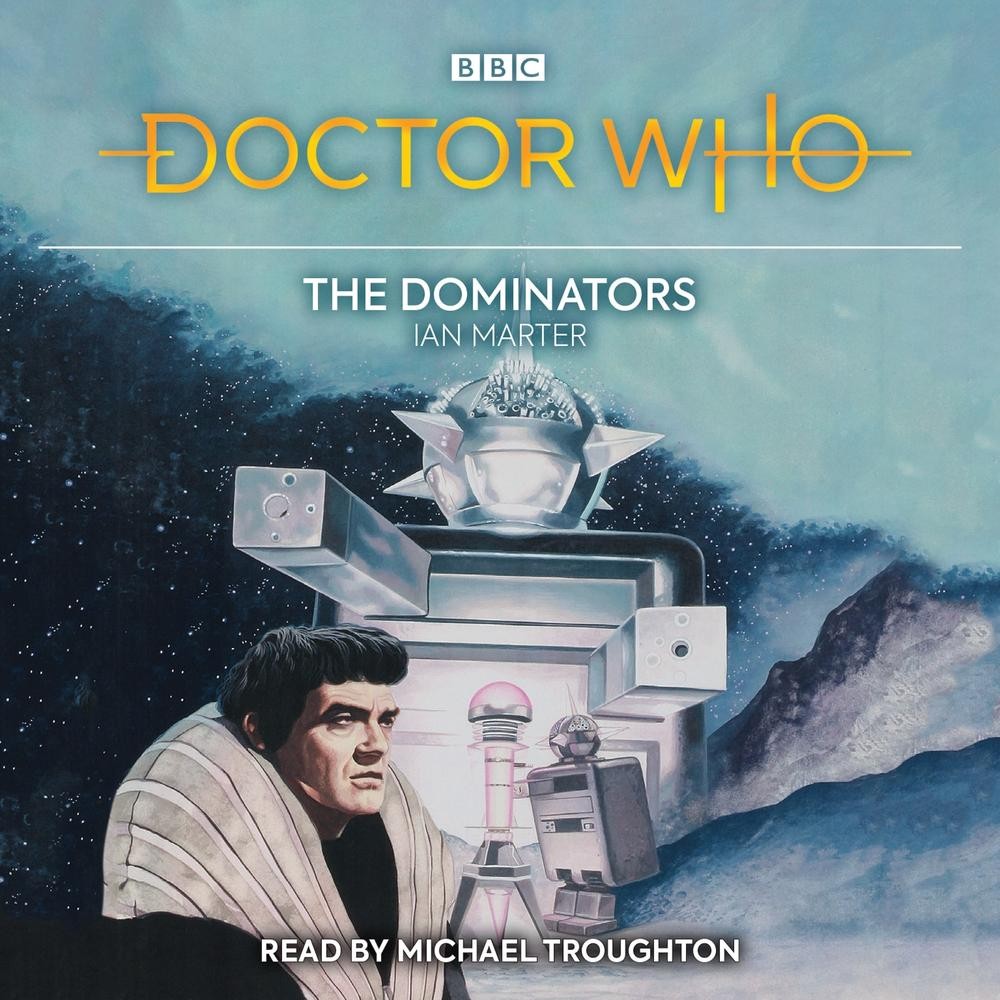 Doctor Who: The Dominators: 2nd Doctor Novelisation by Ian Marter (English) Comp