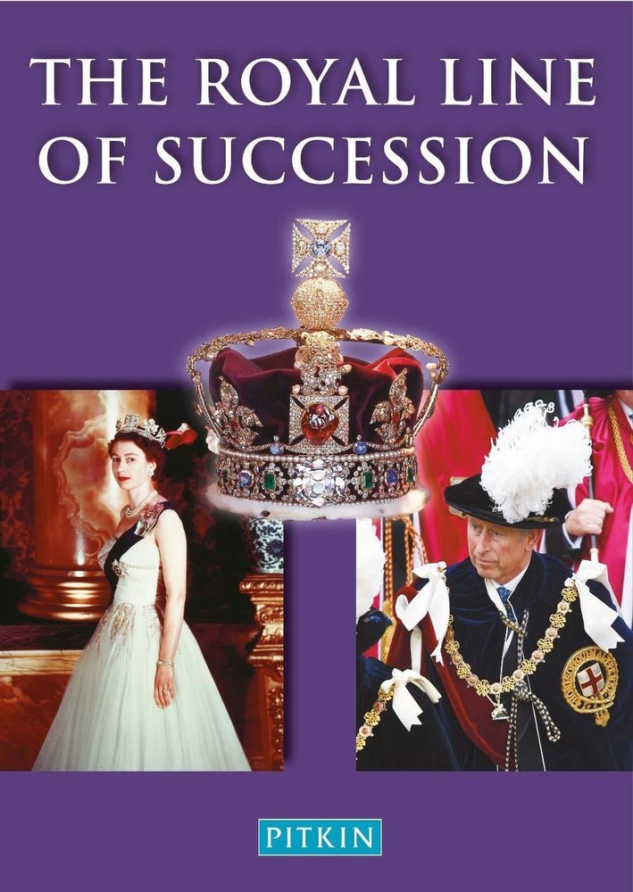 The Royal Line of Succession: The British Monarchy from Egbert AD802 to Queen El