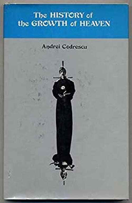 Explore Andrei Codrescu’s Heaven’s Growth History in Hardcover Edition