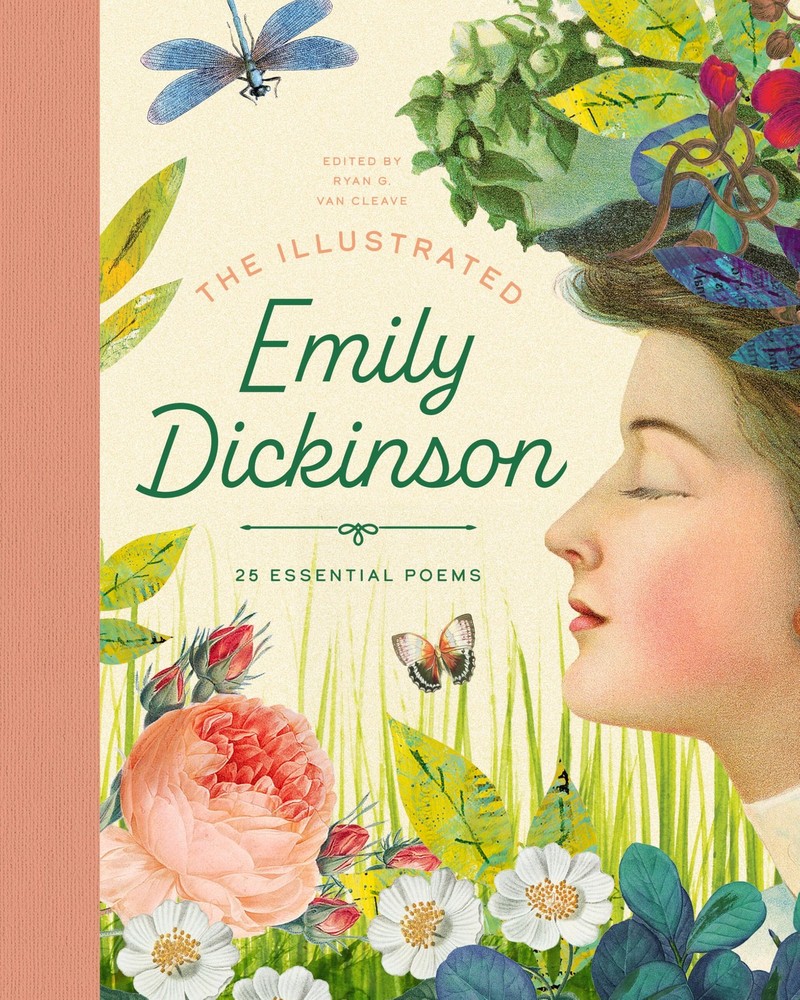 The Illustrated Emily Dickinson: 25 Essential Poems (The Poets...