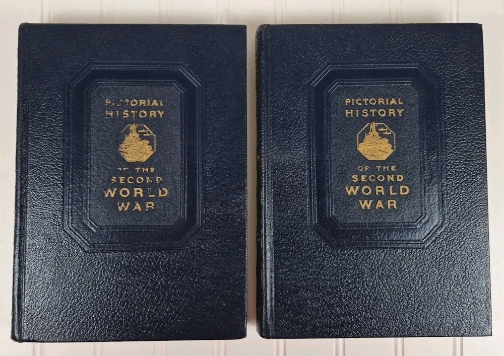 Pictorial History Of The Second World War Wm H Wise 1944 1947 Vol 1 & 2 WWII HC