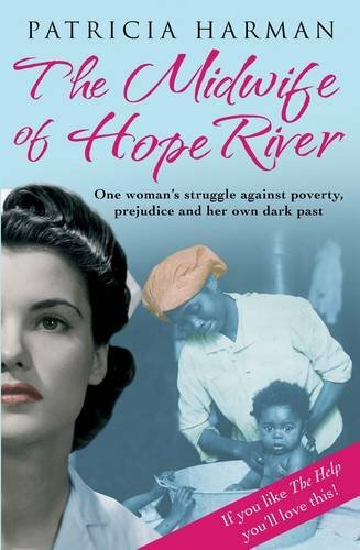 Midwife of Hope River the By Patricia Harman