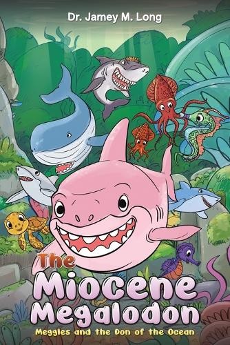 Dr. Jamey M. Long The Miocene Megalodon (Paperback)Another great item from Rarewaves USA | Free delivery!