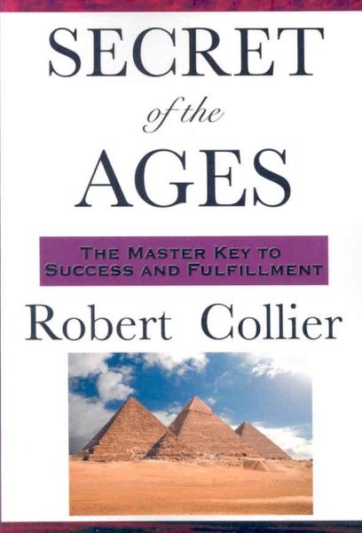 Secret of the Ages, Paperback by Collier, Robert, Like New Used, Free shippin...
