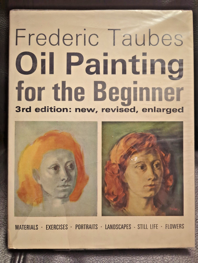 Frederic Taubes Oil Painting for the Beginner Hardcover Book
