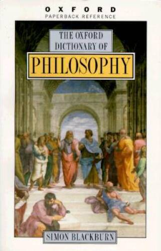 Oxford Dictionary of Philosophy - Concise Quick Reference Guide - Acceptable Condition