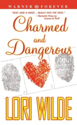 Charmed and Dangerous by Lori Wilde: Used