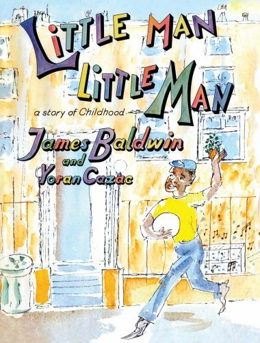 Little Man, Little Man : A Story of Childhood, Hardcover by Baldwin, James; C...