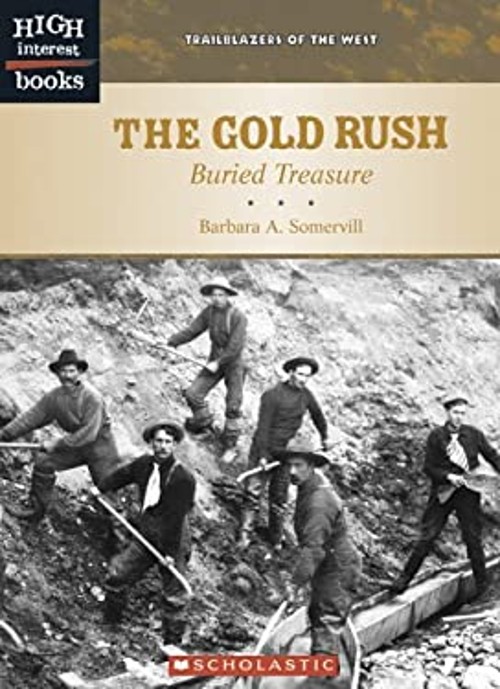 High Interest Books: the Gold Rush Library Binding Barbara A. SomFree US Delivery | ISBN:0516251295