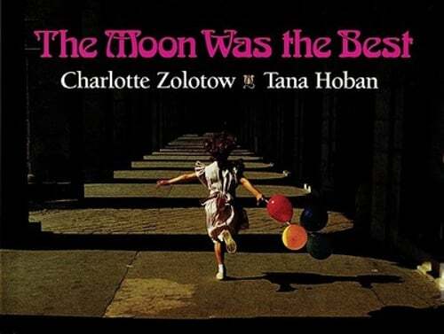 The Moon Was the Best by Charlotte Zolotow: Used