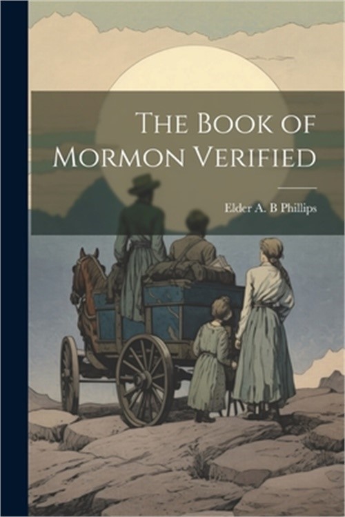 The Book of Mormon Verified (Paperback or Softback)