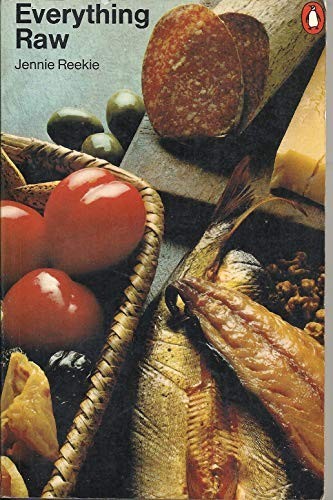 Everything Raw (Penguin handbooks) by Reekie, Jennie Paperback Book The FastFREE US DELIVERY | ISBN: 0140462821 | Quality Books
