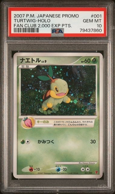 2007 Pokemon Turtwig-Holo Fan Club 2,000 Exp Pts. Jp Promo #001 Psa 10RCH IS ACCEPTING CONSIGNMENTS! UP TO 95% PAYOUTS!