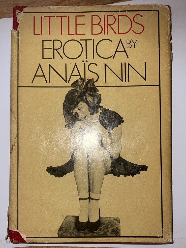 Little Birds: Erotica by Anais Nin. 1979 HC/DJ.