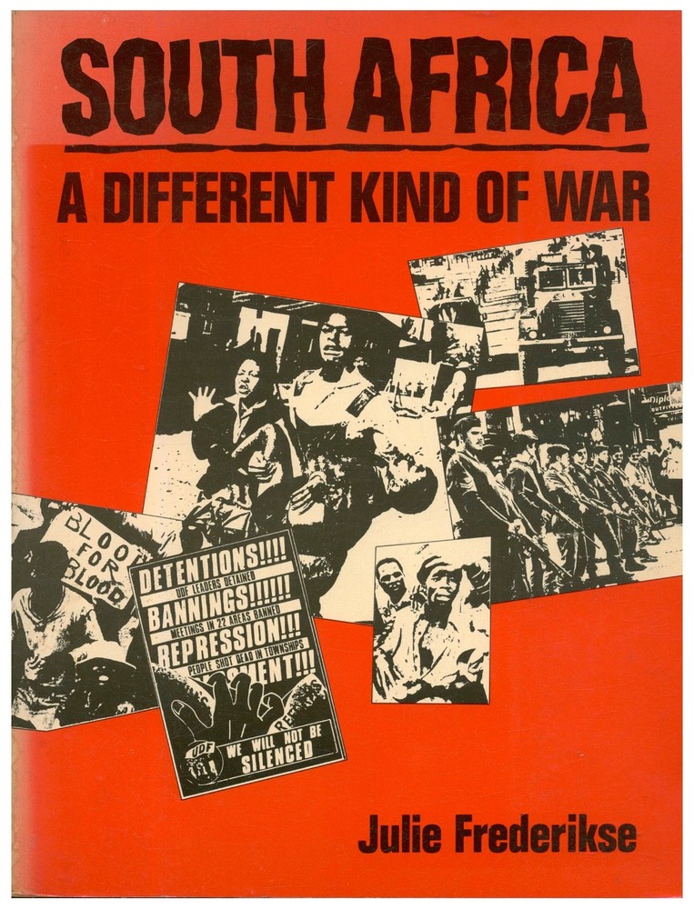 South Africa. A Different Kind of War by Frederikse PB 1987 Apartheid