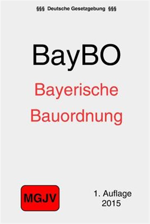 Bayerische Bauordnung, Paperback by Verlag, Groelsv, Like New Used, Free ship...
