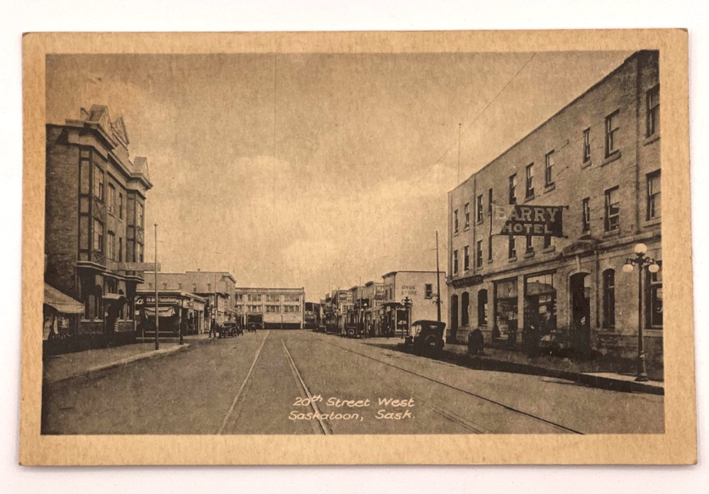 20th Street West Saskatoon Saskatchewan Postcard – Barry Hotel Canada