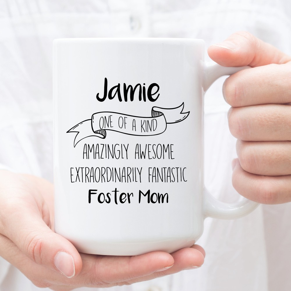 Personalized Coffee Mug For Foster Mom Custom Gifts For Foster Mom Perfect