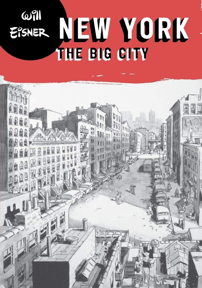New York: The Big City (Will Eisner Library )