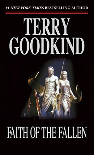 Faith of the Fallen: Book Six of th..., Goodkind, Terry