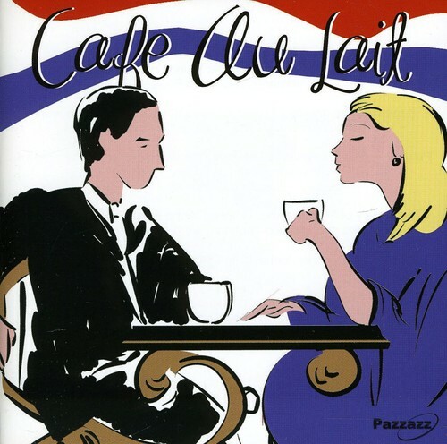 Various Artists Cafe Au Lait New Cd