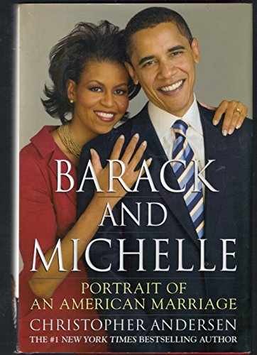 Barack and Michelle: Portrait - Hardcover, by Andersen Christopher - Very Good b