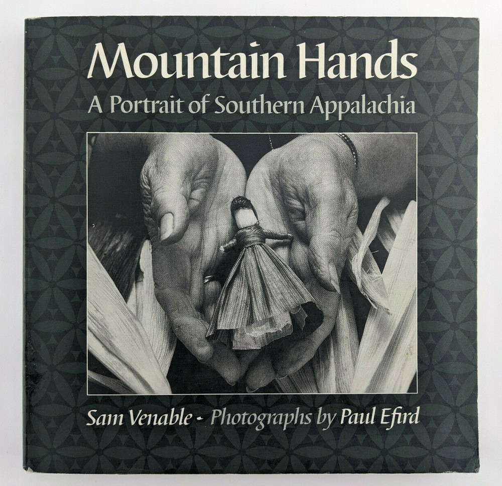 Mountain Hands Portrait Southern Appalachia - Signed & Inscribed Sam Venable
