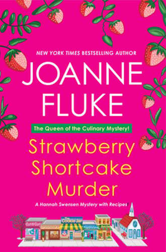 Strawberry Shortcake Murder: A Hannah Swensen Mystery by Joanne Fluke: New