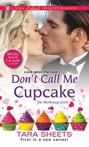 Don't Call Me Cupcake (The Holloway Girls) - Mass Market Paperback - GOOD