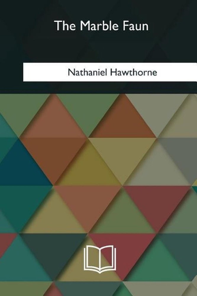 The Marble Faun by Nathaniel Hawthorne (English) Paperback Book