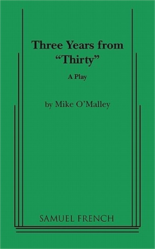 Three Years from Thirty (Paperback or Softback)