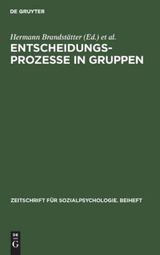 Entscheidungsprozesse in Gruppen (Hardback)