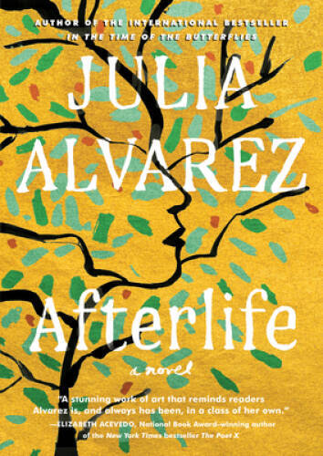Afterlife - Hardcover By Alvarez, Julia - VERY GOOD