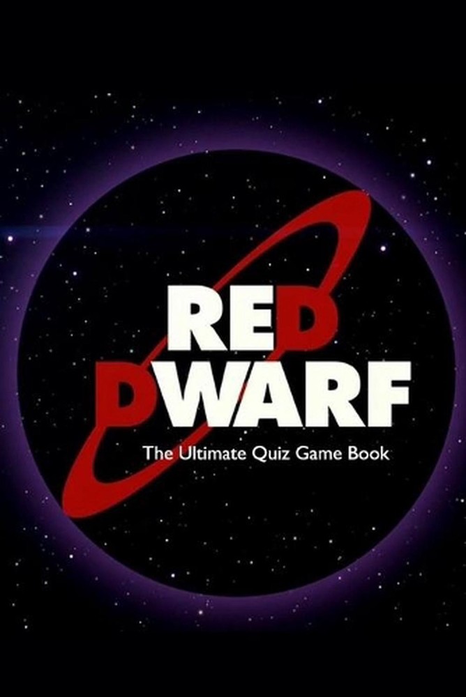 Red Dwarf: The Ultimate Quiz Game Book: Red Dwarf Trivia Book by Robert Jones Pa
