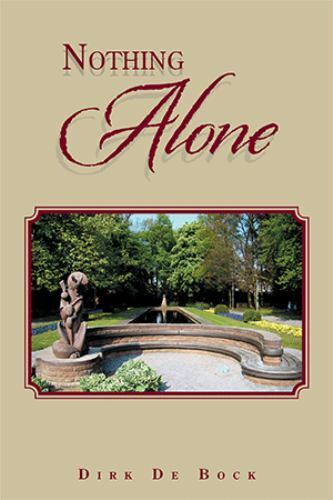 Nothing Alone, Paperback by De Bock, Dirk, Brand New, Free shipping in the US