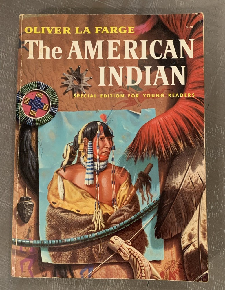 THE AMERICAN INDIAN Oliver La Farge - For Young Readers Golden Press 1974