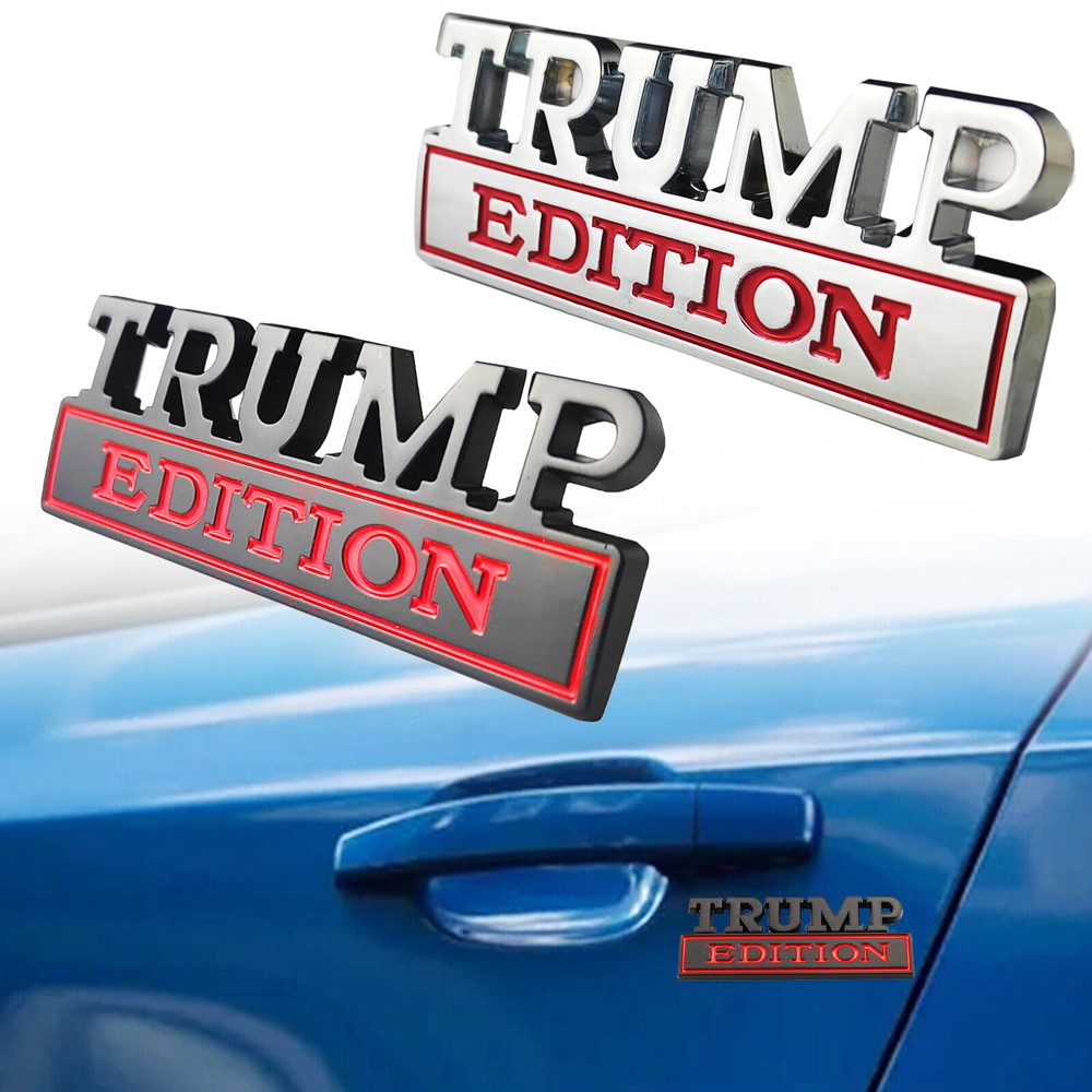 Trump Edition Badge Emblem Metal Car Auto Fender Trunk Tailgate Decal Sticker