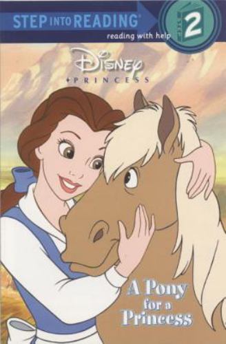 Disney Princess: A Pony for a Princess (Step into Reading, Step 2) by Francesc M