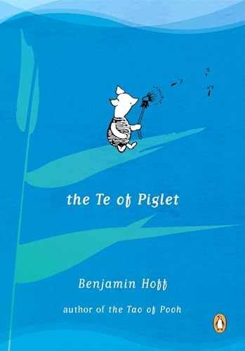 The Te of Piglet - Paperback, by Hoff Benjamin - Acceptable r