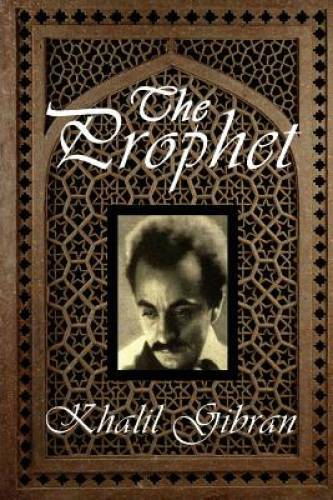 The Prophet - Paperback By Gibran, Kahlil - GOOD